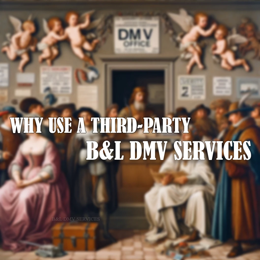 Third-Party B & L DMV Services
